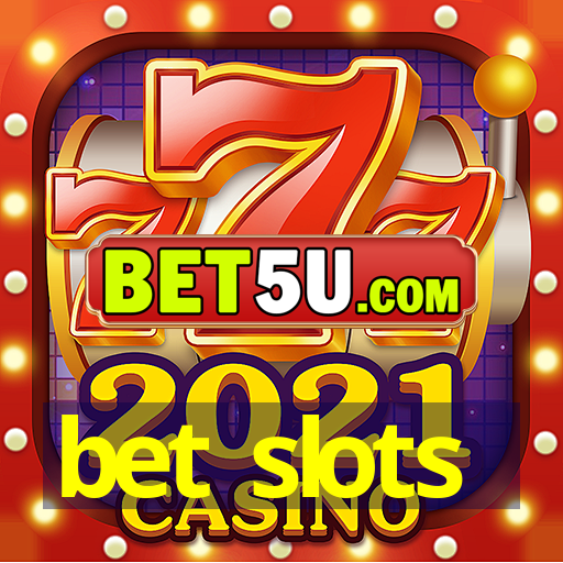 bet slots